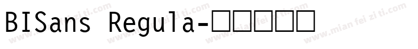 BISans Regula字体转换